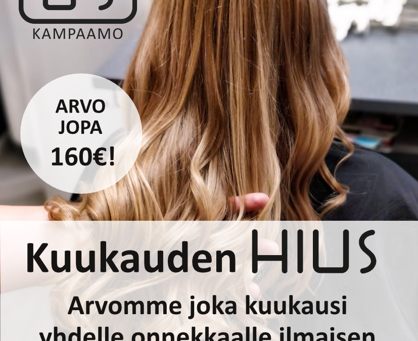 Osallistu kuukauden HIUS arvontaan Facebookissa!